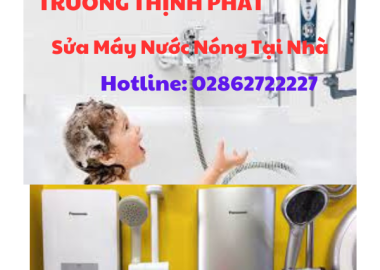 TRƯỜNG THỊNH PHÁT SỬA CHỮA MÁY NƯỚC NÓNG CHUYÊN NGHIỆP