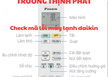  CÁCH KIỂM TRA MÃ LỖI MÁY LẠNH DAIKIN TRƯỜNG THỊNH PHÁT
